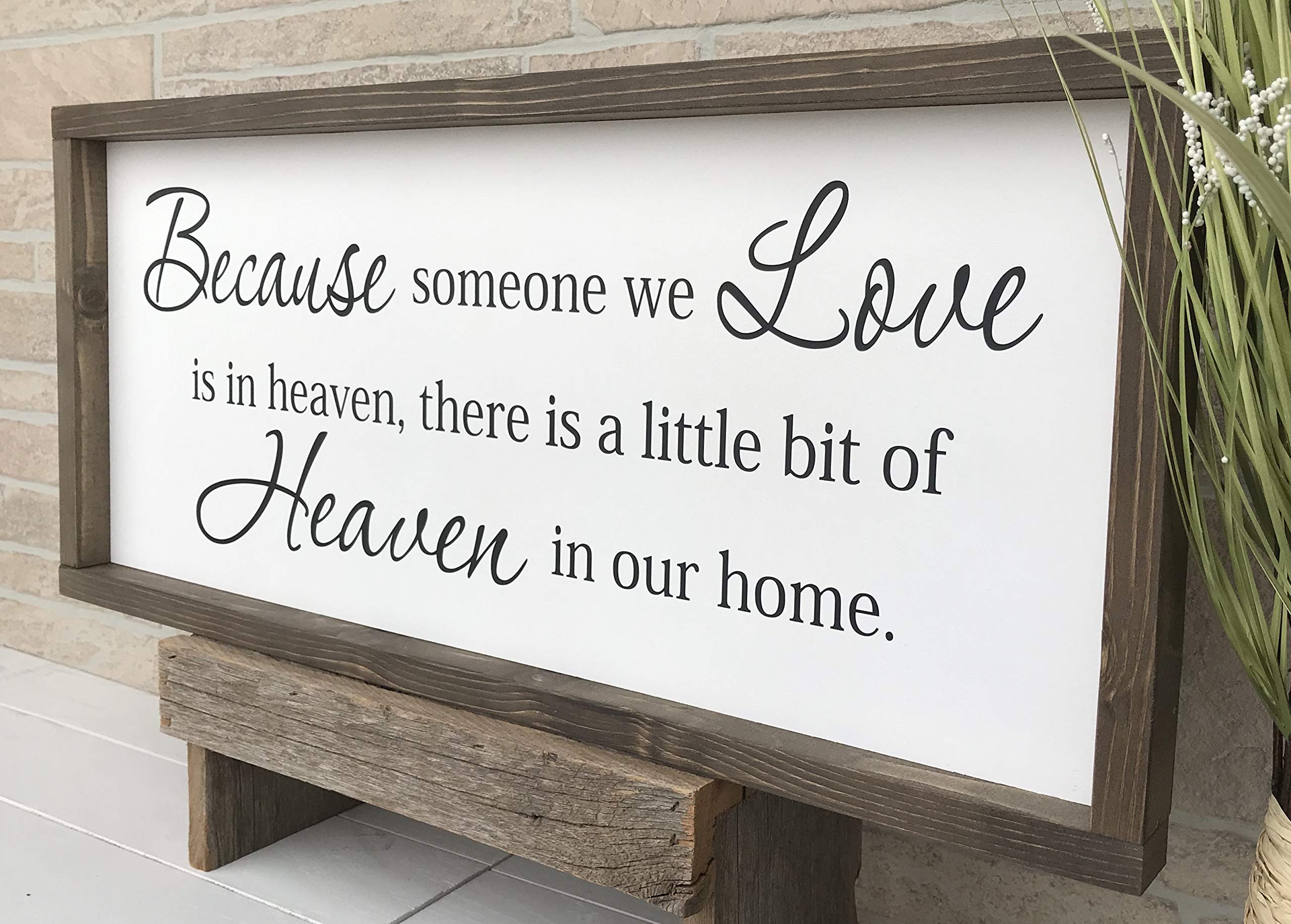 Framed sympathy sign with hand stained pine frame and black lettering