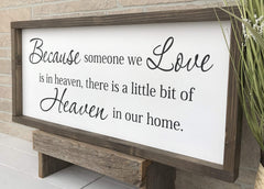 Framed sympathy sign with hand stained pine frame and black lettering