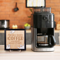 Funny Halloween gift sign for coffee lovers