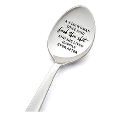 Funny Inspirational spoon for Women with humorous message