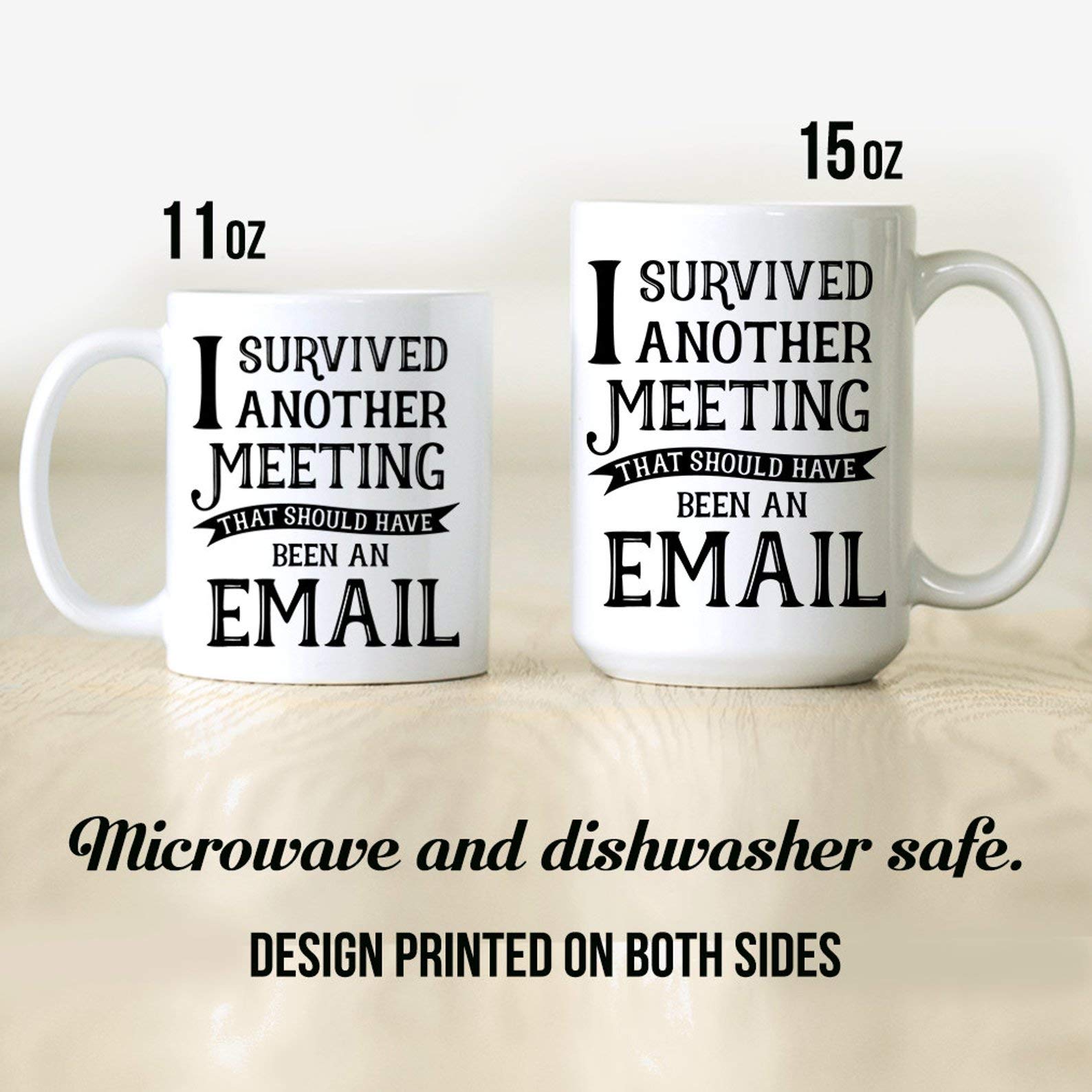Office mug with bold typography I Survived Another Meeting Email