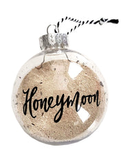 Hand Lettered Honeymoon Sand Christmas Ornament 2.5 inch diameter