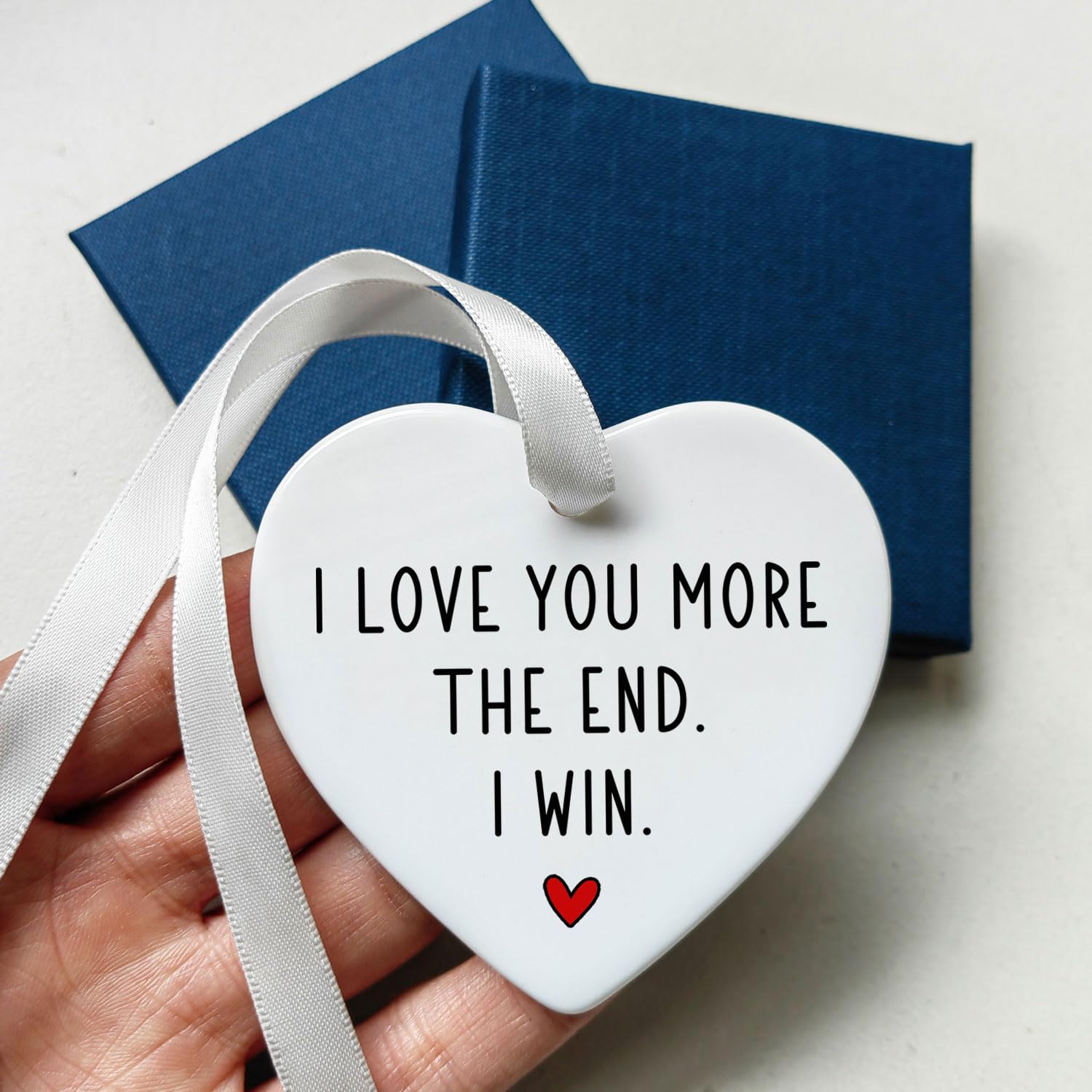 Heart keepsake hanging decor with I Love You More The End I Win message