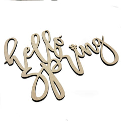 Unfinished Hello Spring sign ready for painting or customization