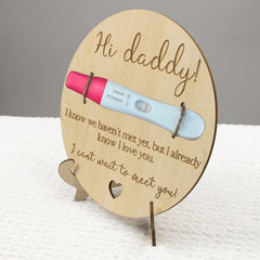 Hi Daddy pregnancy test sign wooden keepsake for husband reveal