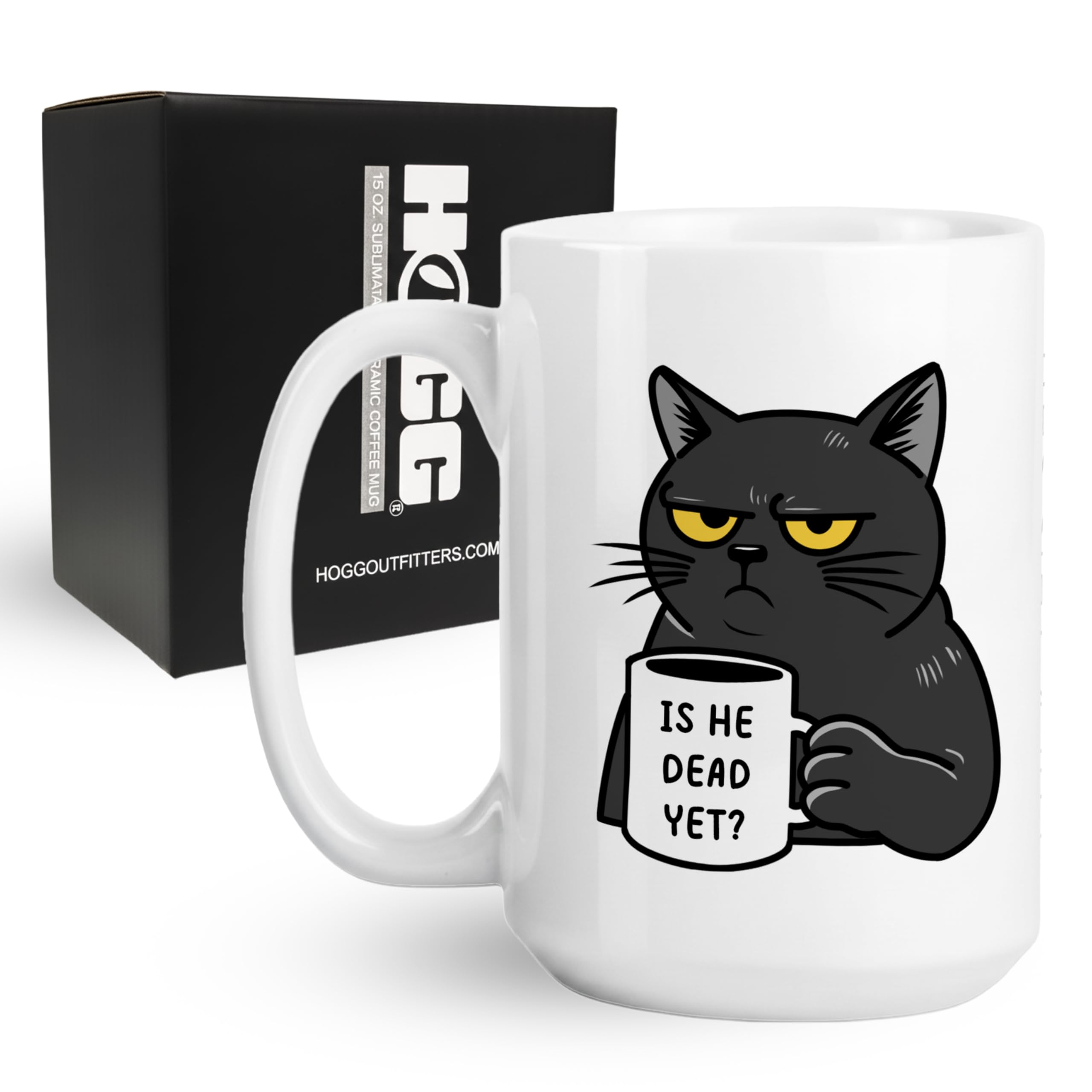 Hogg Is He Dead Yet coffee mug 15oz ceramic