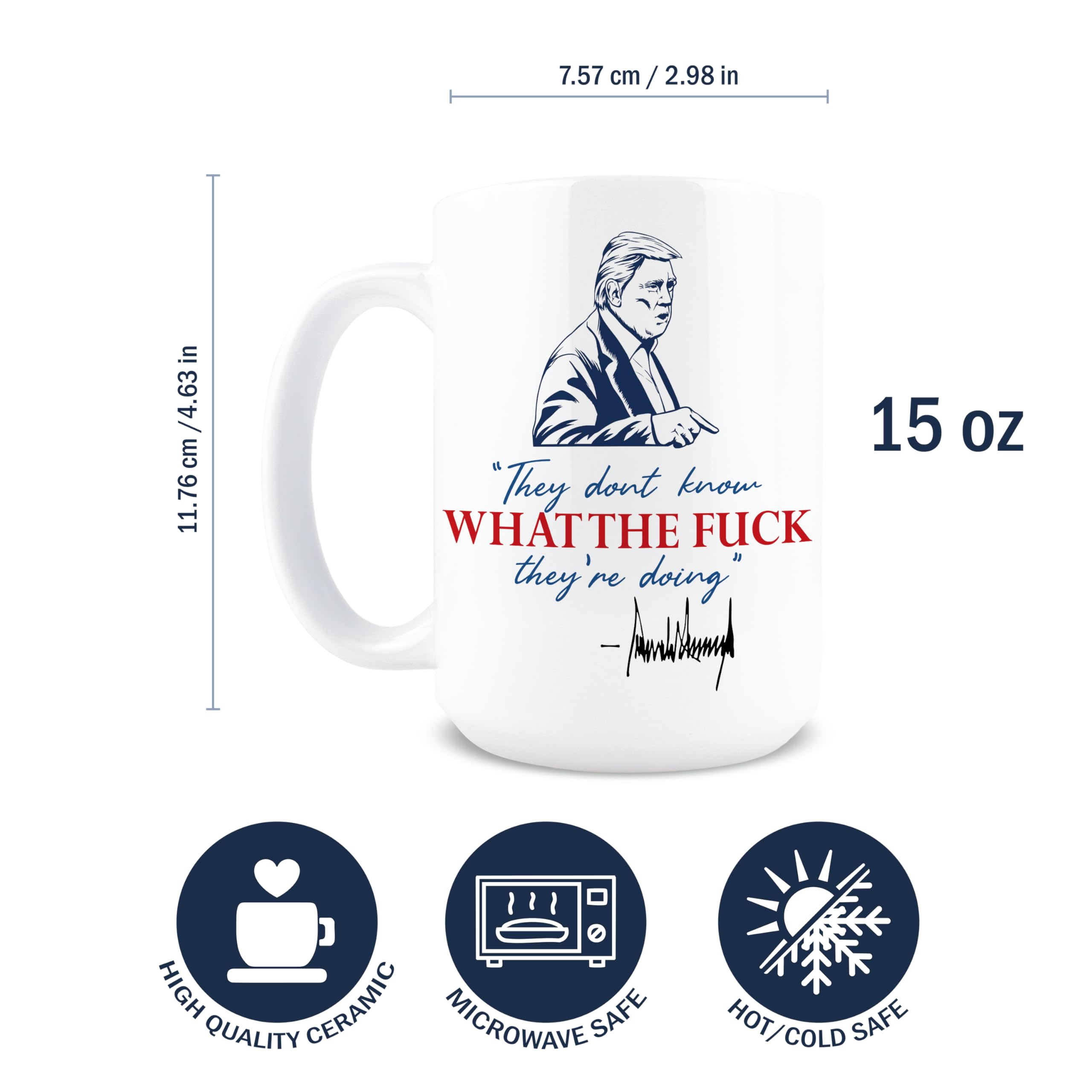 15 oz ceramic mug by Hogg with meme design