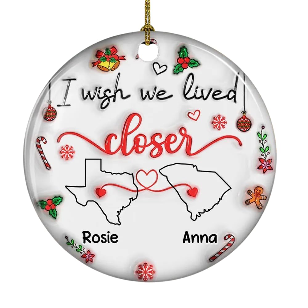 I Wish We Lived Closer Ornament ceramic ornament front view