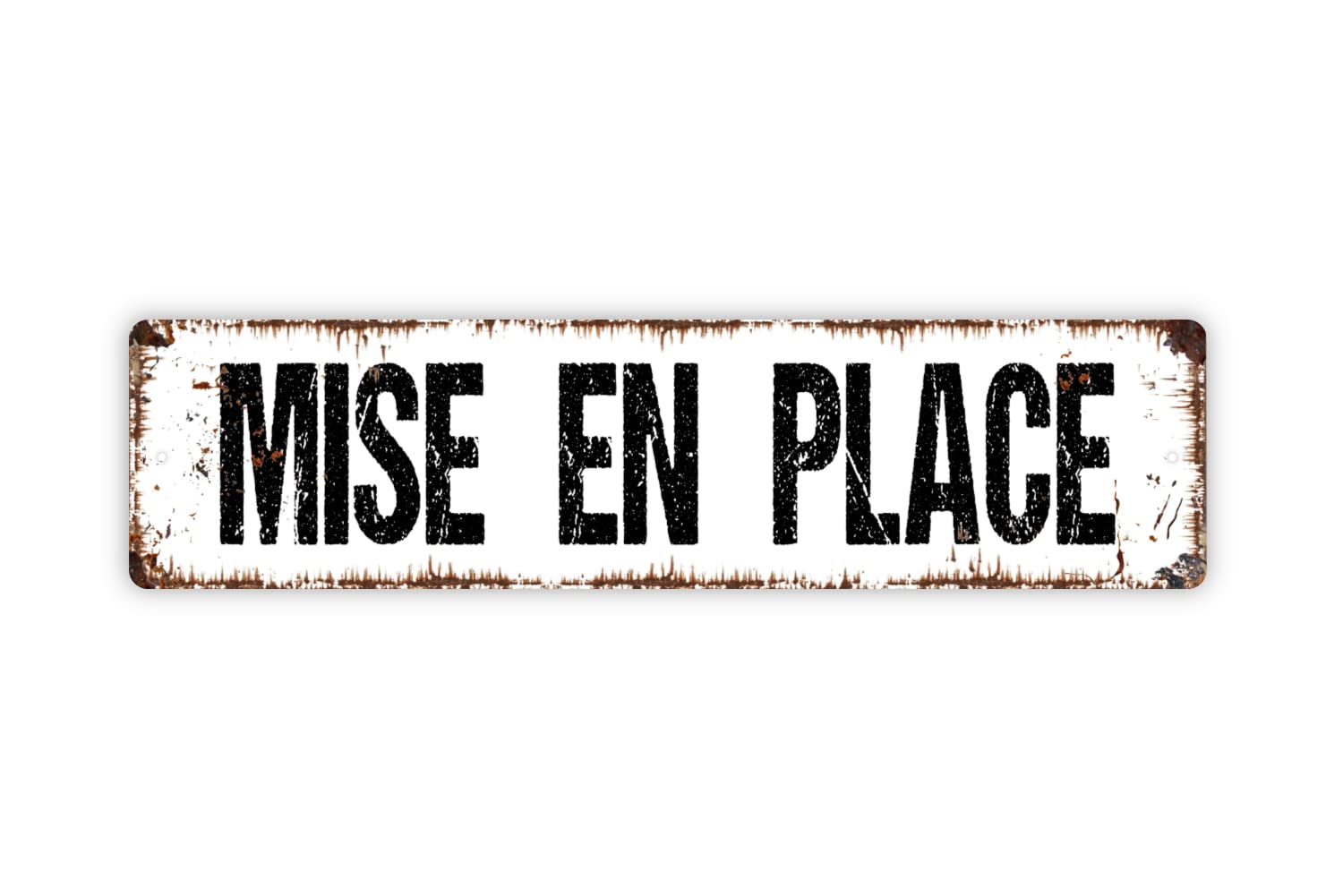 Mise En Place metal street sign plaque gloss print