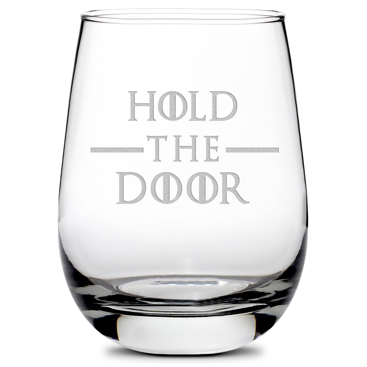 Integrity Bottles GOT Hold The Door stemless wine glass 16oz with deep etch design