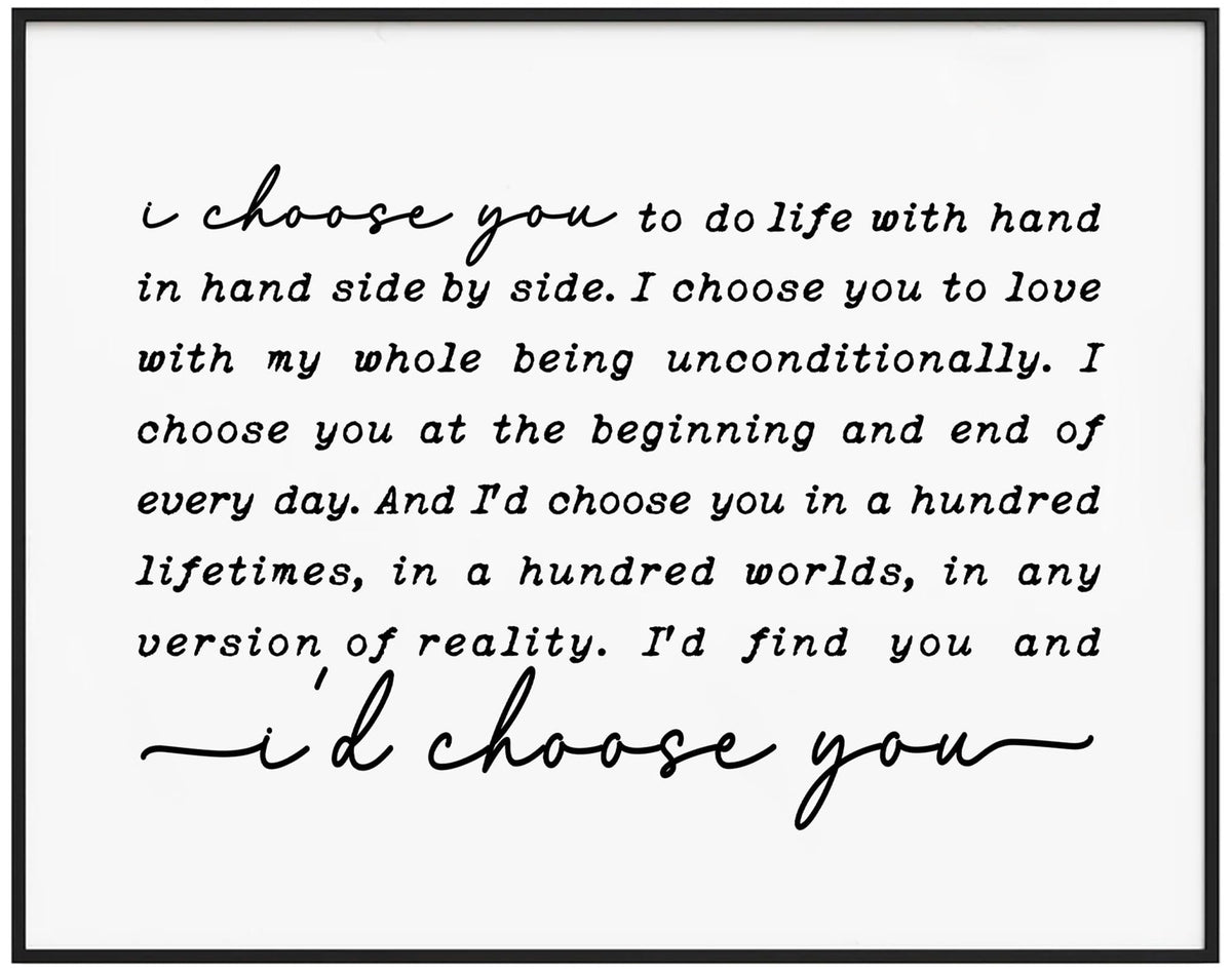I Choose You Print 8x10 inch unframed Japrex wall art