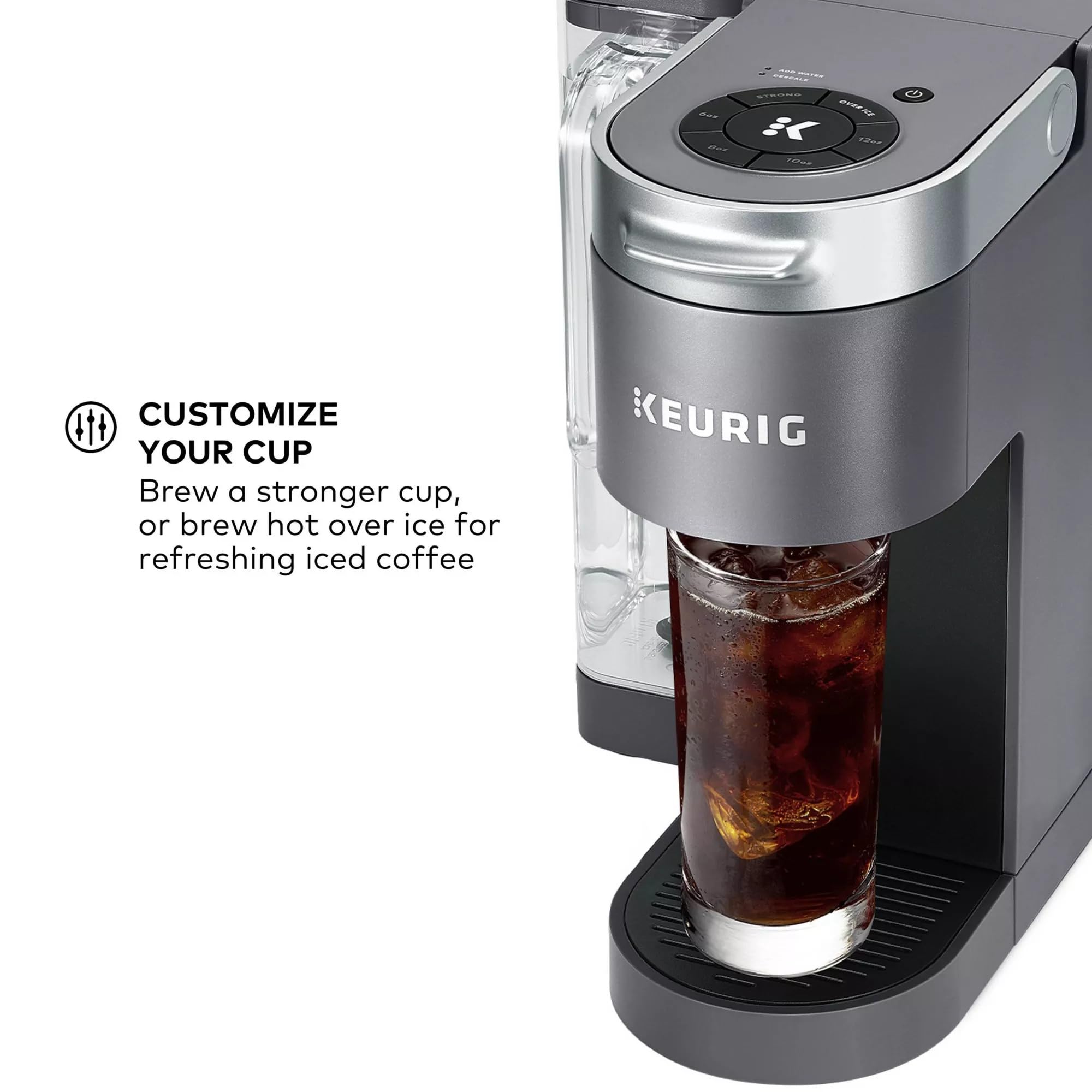 Keurig K-Supreme four brew sizes 6 8 10 12 oz