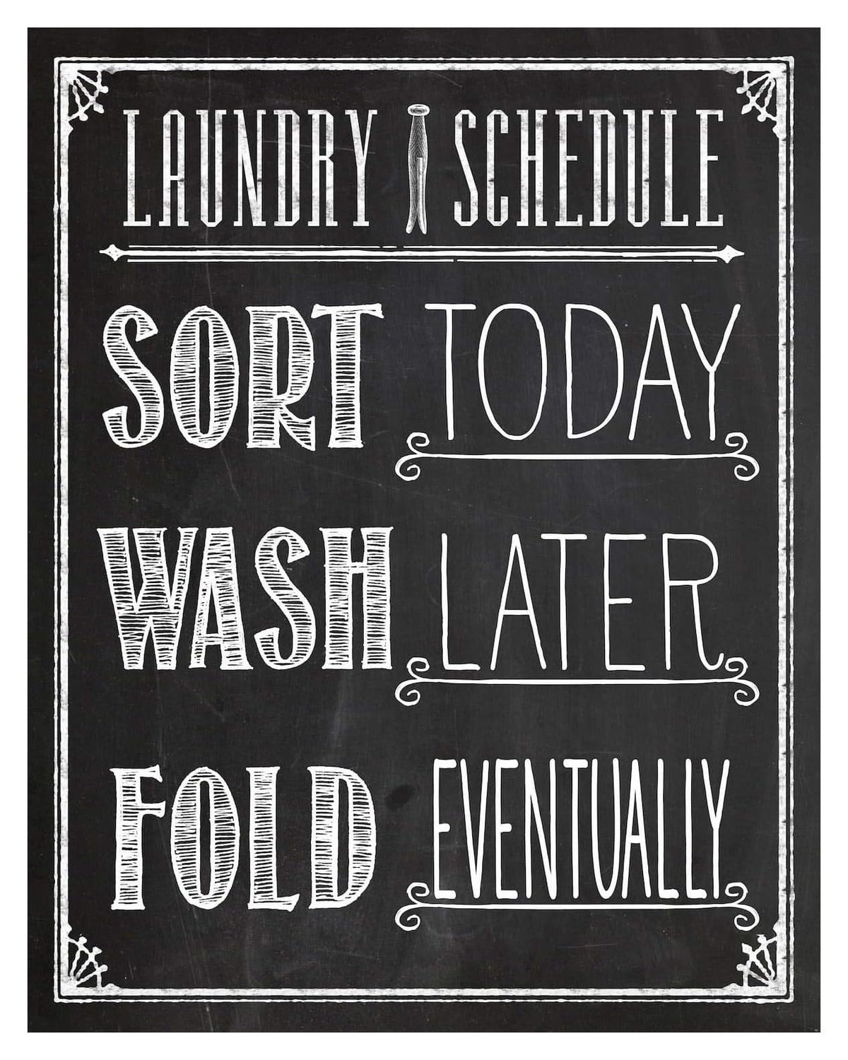 Laundry Schedule Chalkboard Look 11x14 Unframed Typography Art Print