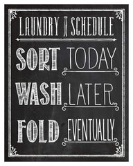 Laundry Schedule Chalkboard Look 11x14 Unframed Typography Art Print