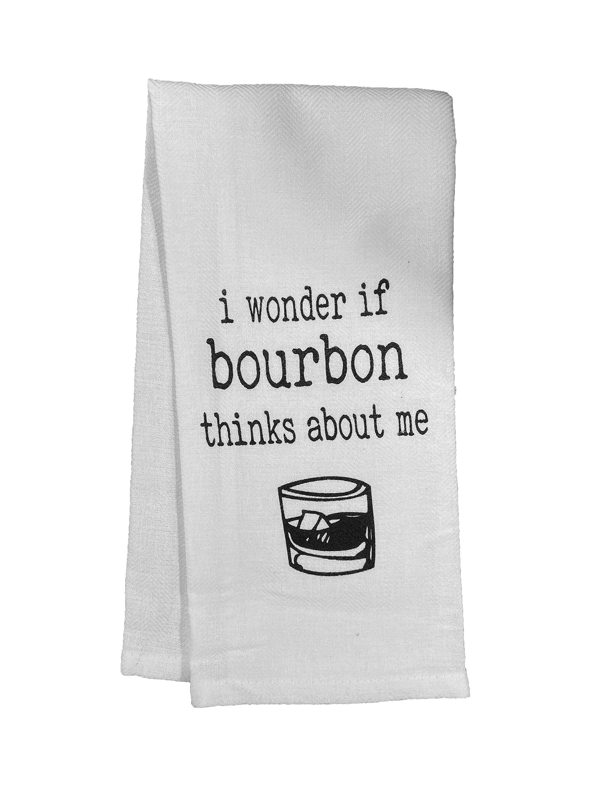 I Wonder If Bourbon Thinks About Me tea towel bourbon glass design