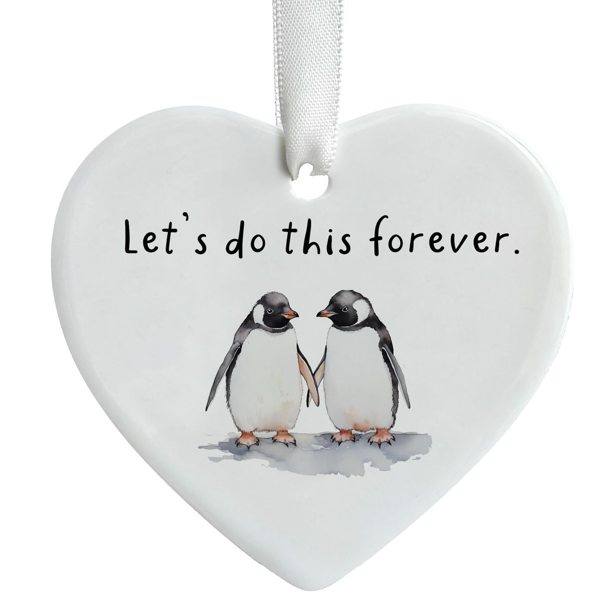 Let’s Do This Forever Penguins Heart Ornament ceramic keepsake