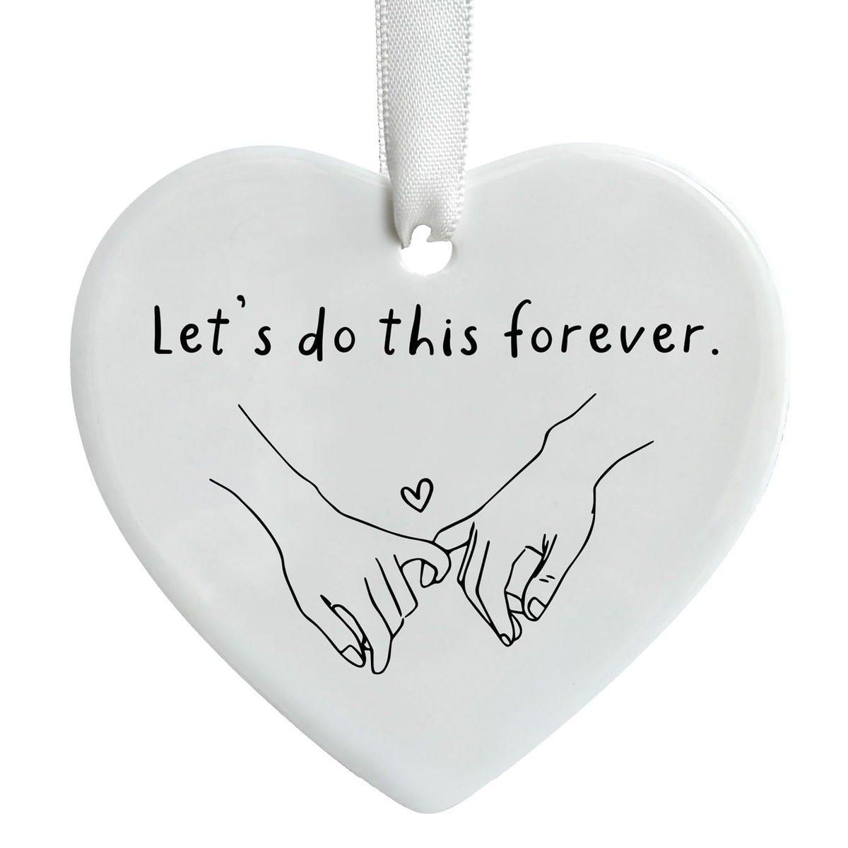 Let's Do This Forever Flat Heart Ceramic 3 inch diameter