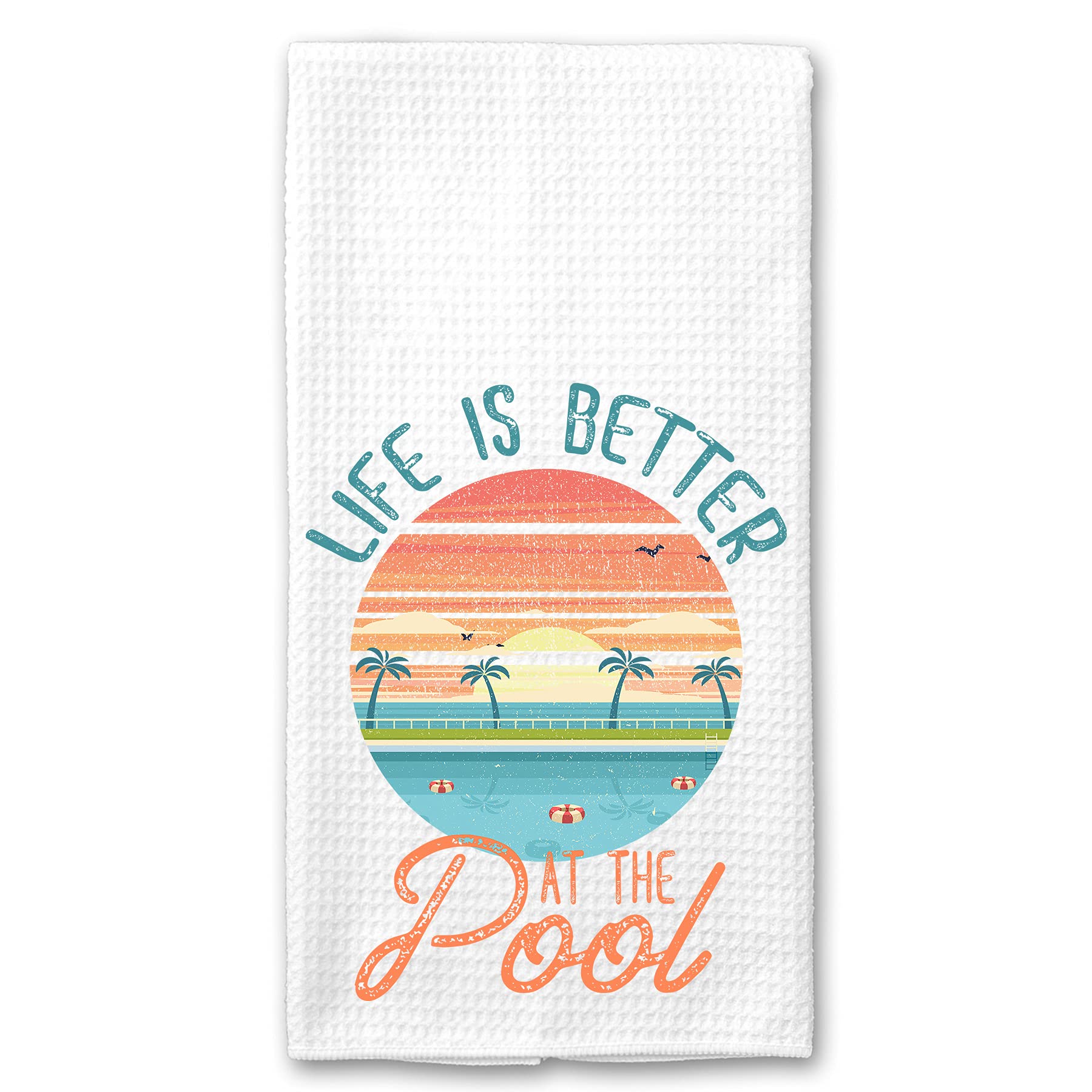 Life is Better at the Pool Tea Towel 16x24 microfiber waffle weave in white