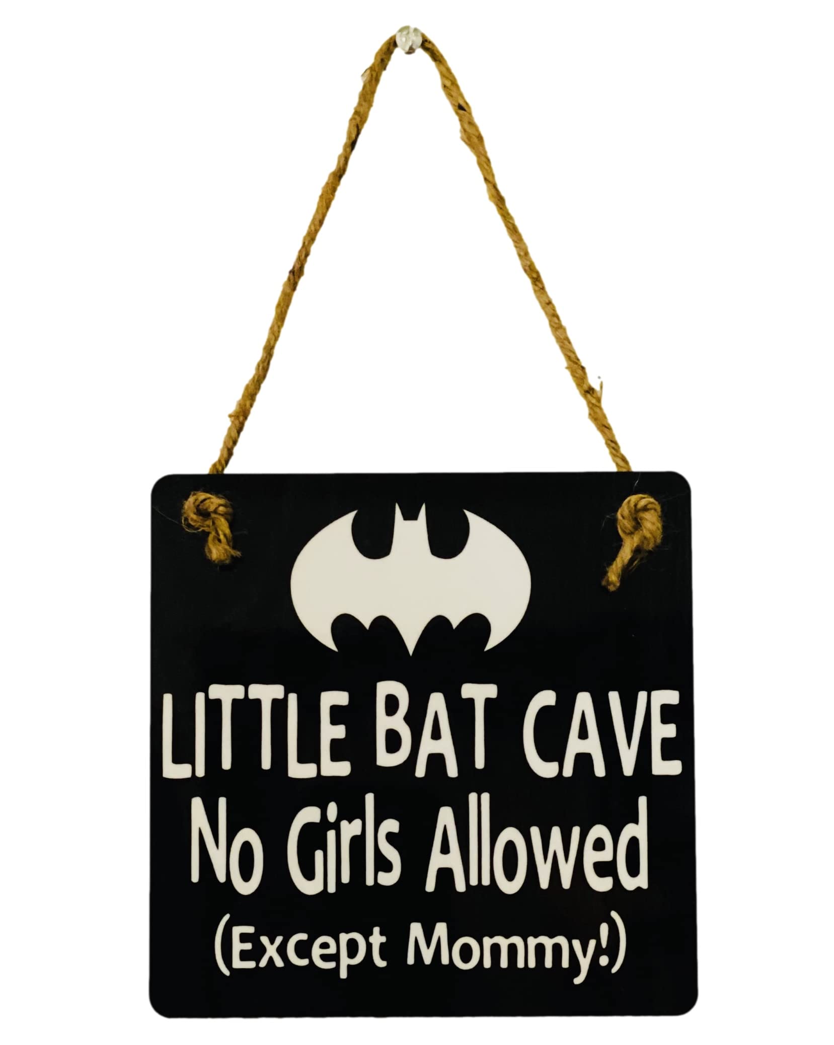 Little Bat Cave No Girls Allowed door sign 6x6 inch