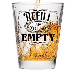 Make Em Laugh Refill If Found Empty 2oz shot glass front view