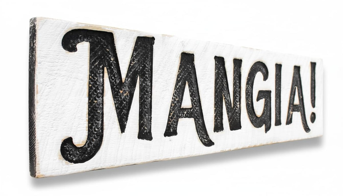 MANGIA! sign carved on 40x10 solid wood board