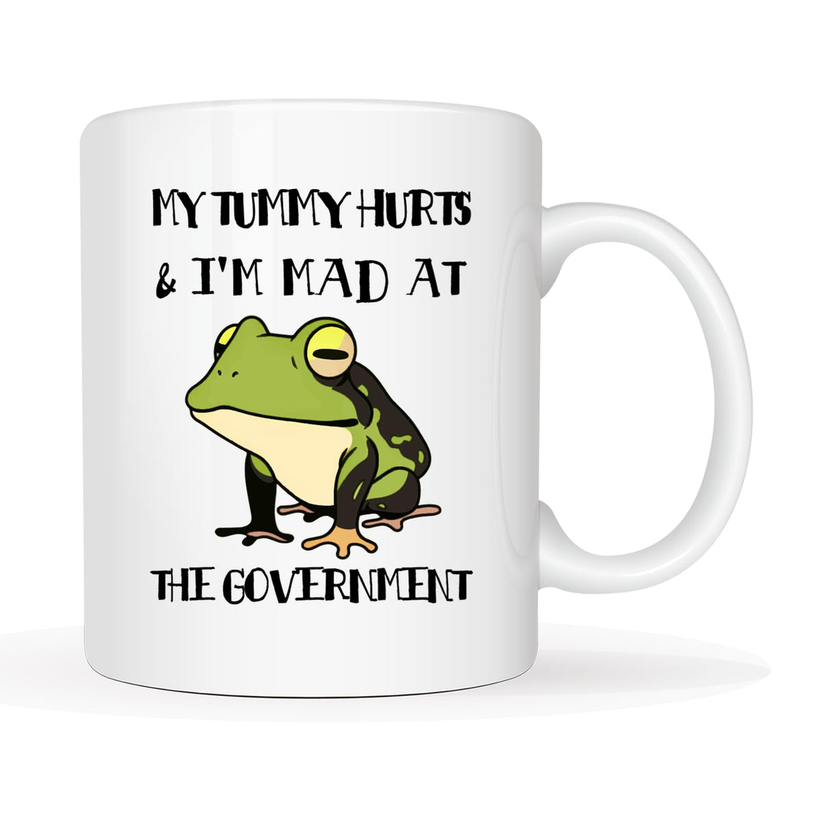 MAUAG funny 11oz coffee mug with My Tummy Hurts I'm Mad At The Government design