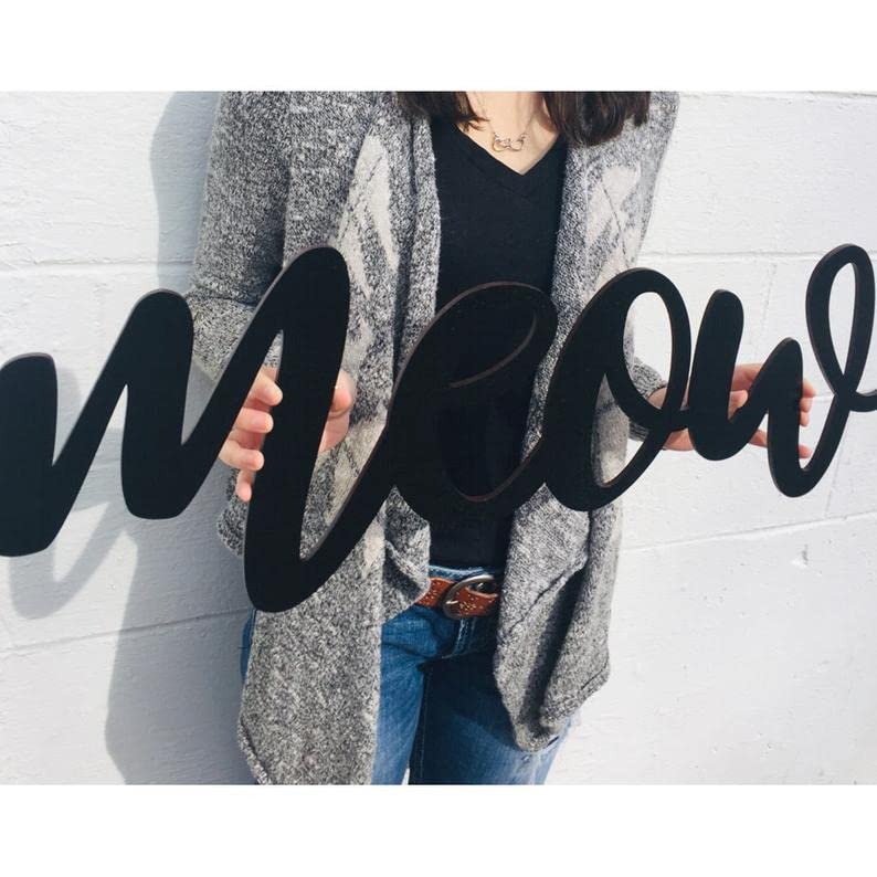 Meow Script Wording Meow Sign 12x4 inch maple sign