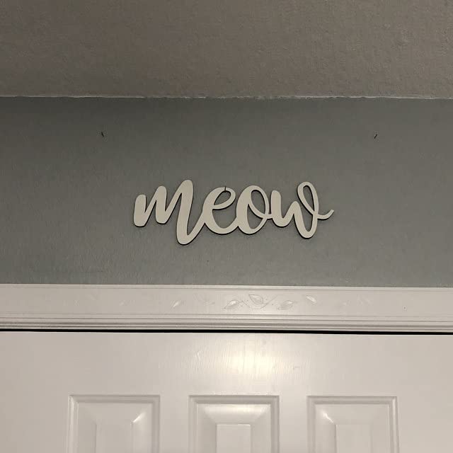 Meow Script Wording Meow Sign 30x10.5 inch sign