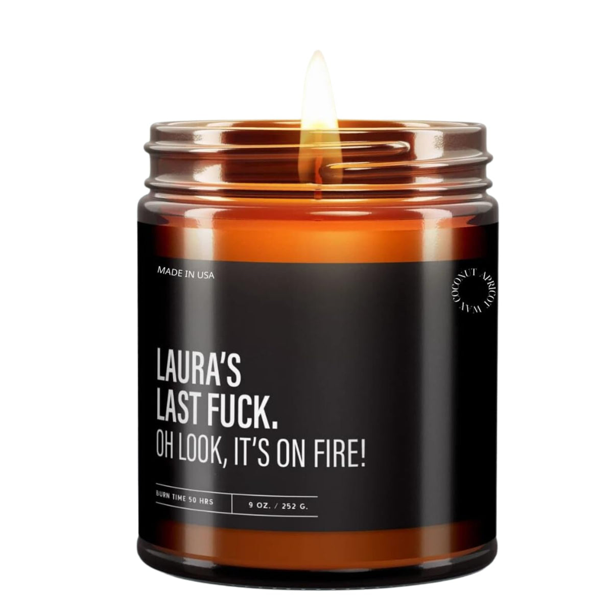 My Last Fuck Candle 4 oz name customizable candle