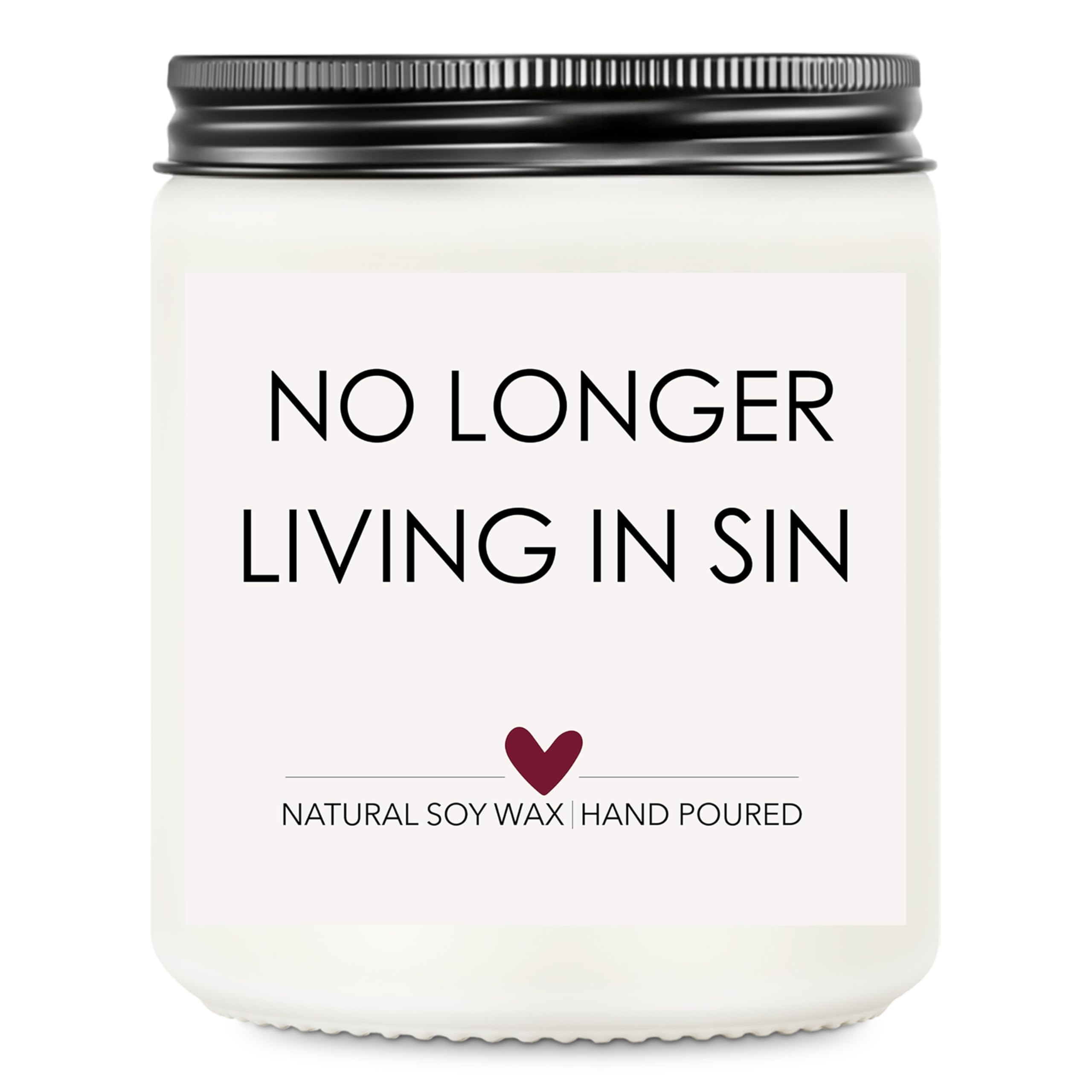 No Longer Living in Sin candle 7 oz frosted jar
