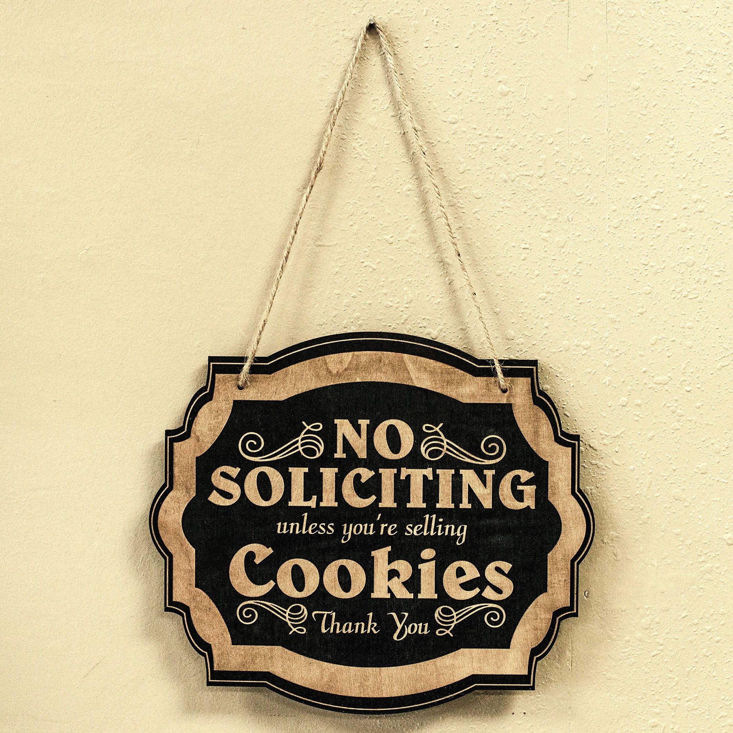 Laser engraved lettering on No Soliciting Cookies sign