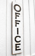 Rustic farmhouse style OFFICE Sign Vertical for workplace decor