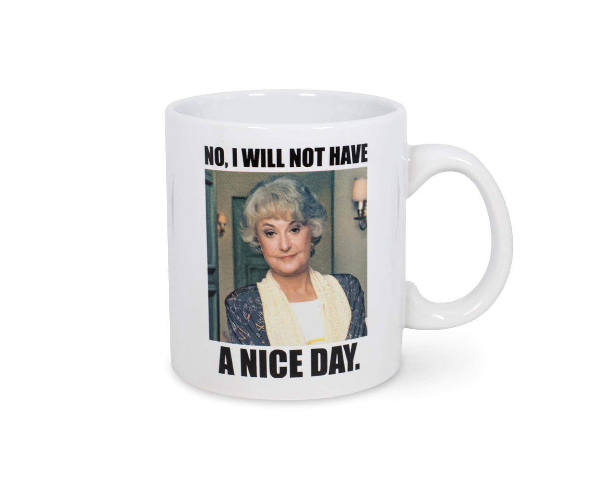 Official The Golden Girls I Will Not Have A Nice Day Mug with Dorothy Zbornak
