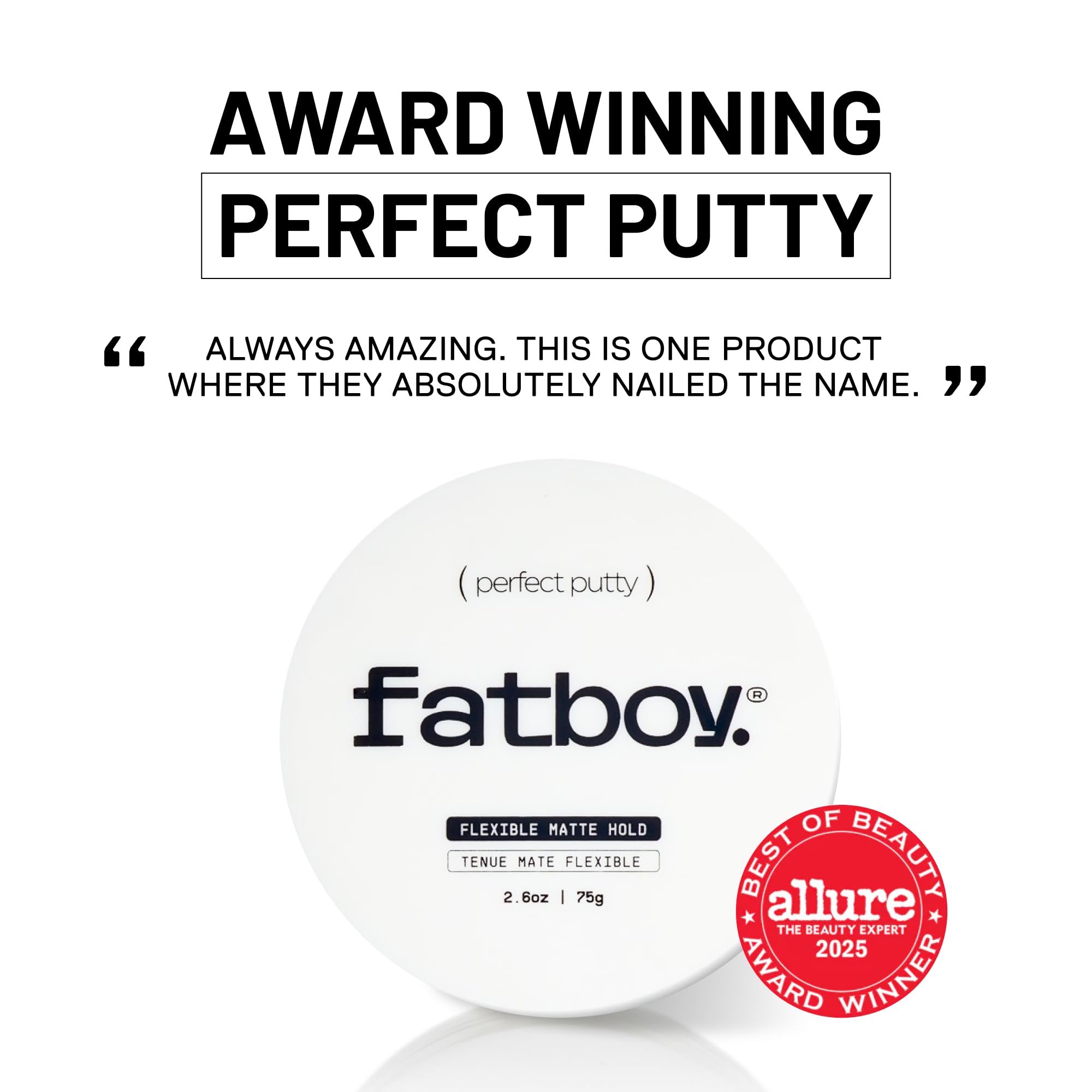 OG texture and volume Fatboy Putty
