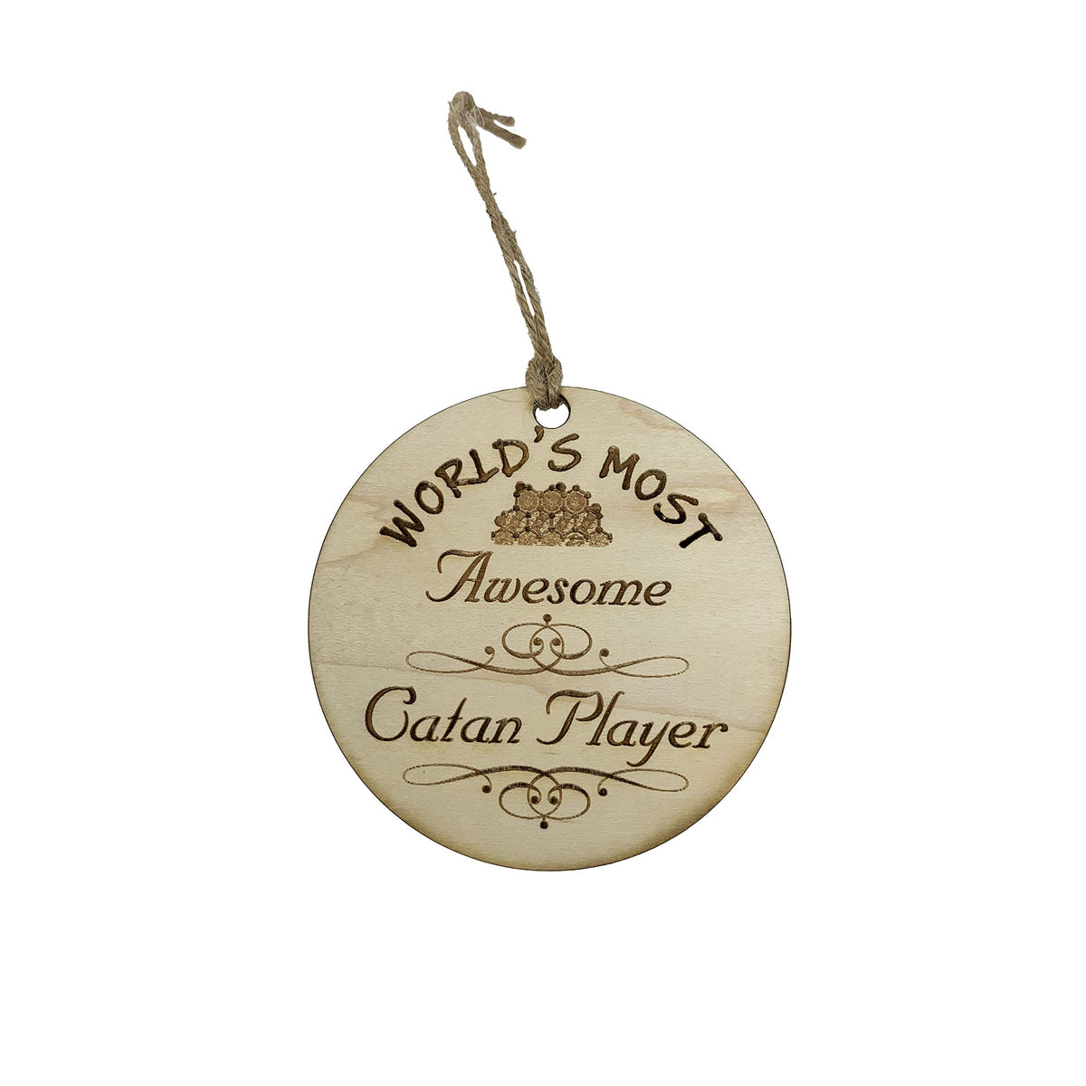 Ornament Worlds most Awesome Catan Player made from maple wood