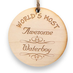 Ornament Worlds most Awesome Waterboy maple front view