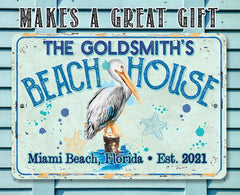 Pelican Beach House metal sign 8x12 aluminum epoxy ink indoor outdoor