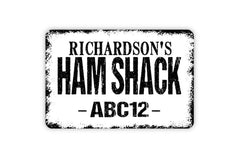 Personalized ham shack metal sign for indoor outdoor display