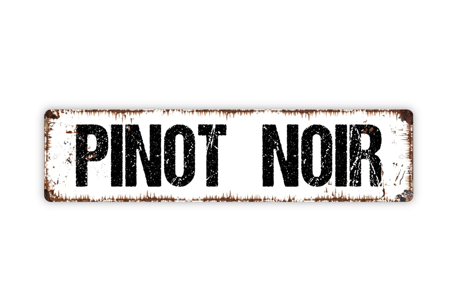 Pinot Noir metal street sign plaque edge detail
