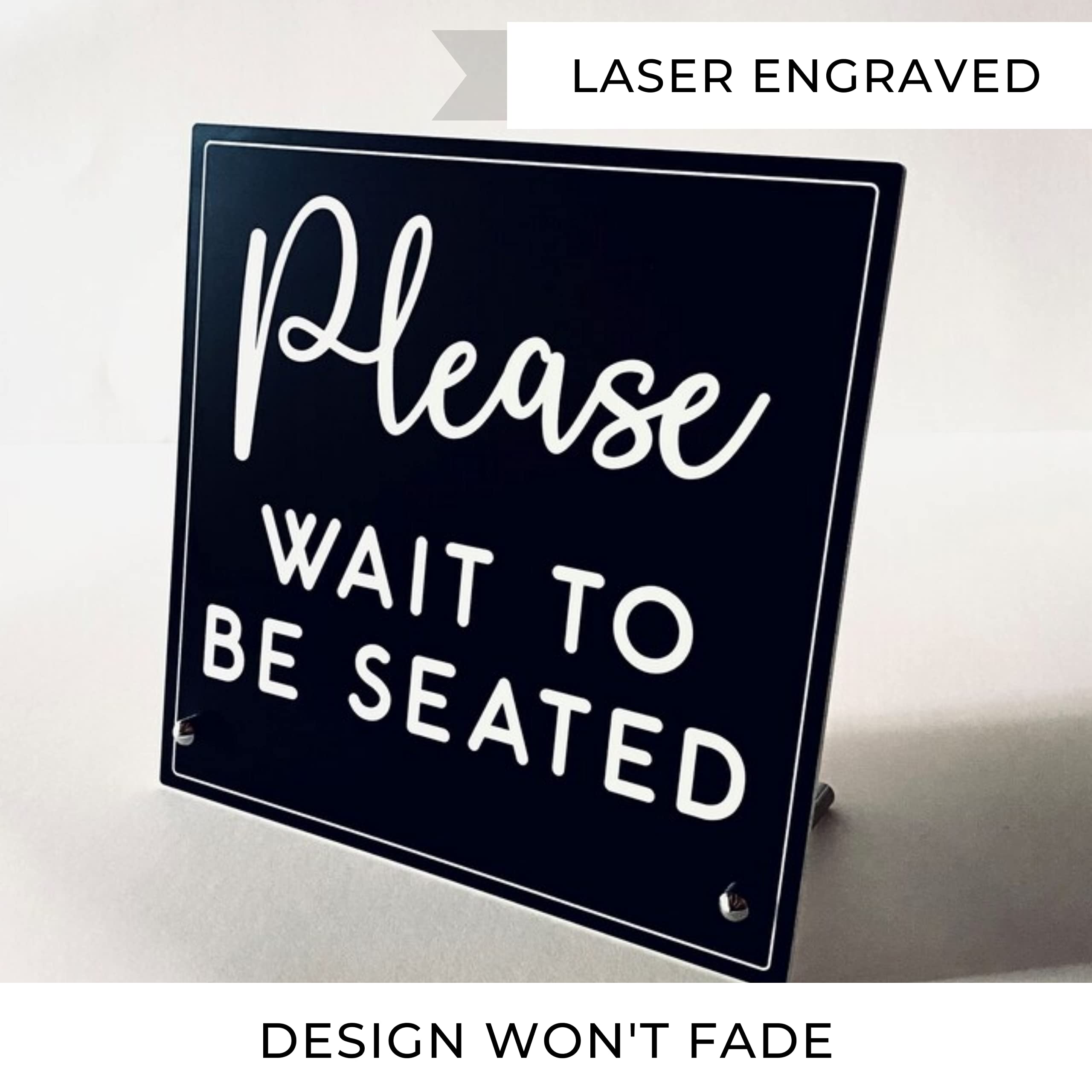 7.5 x 7.5 inch Please Wait To Be Seated sign for coffee shop