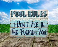 Rust free aluminum pool sign suitable for indoor or outdoor use