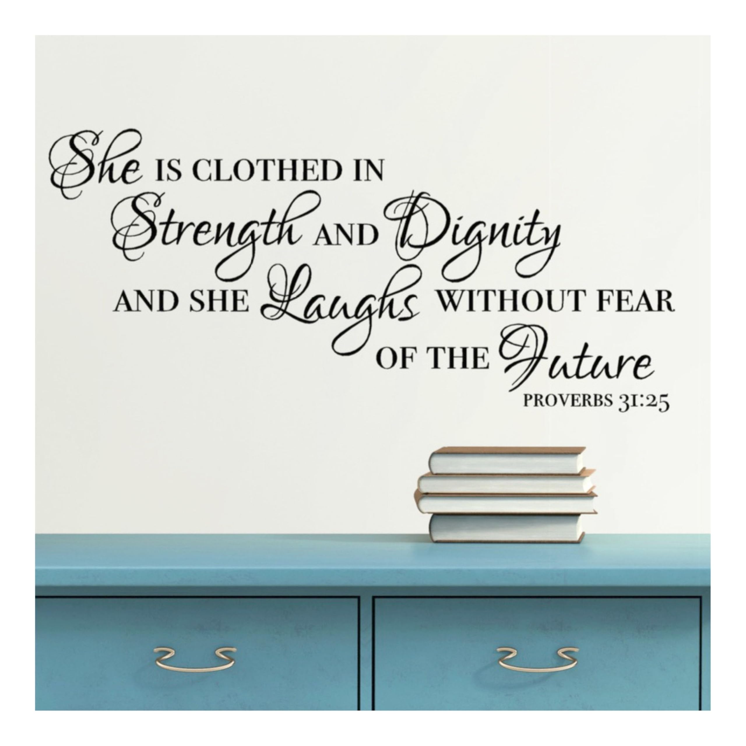 Proverbs 31:25 wall decal 24x11 inches matte finish