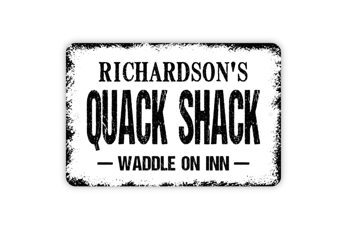 Quack Shack Metal Sign 8x12 front view