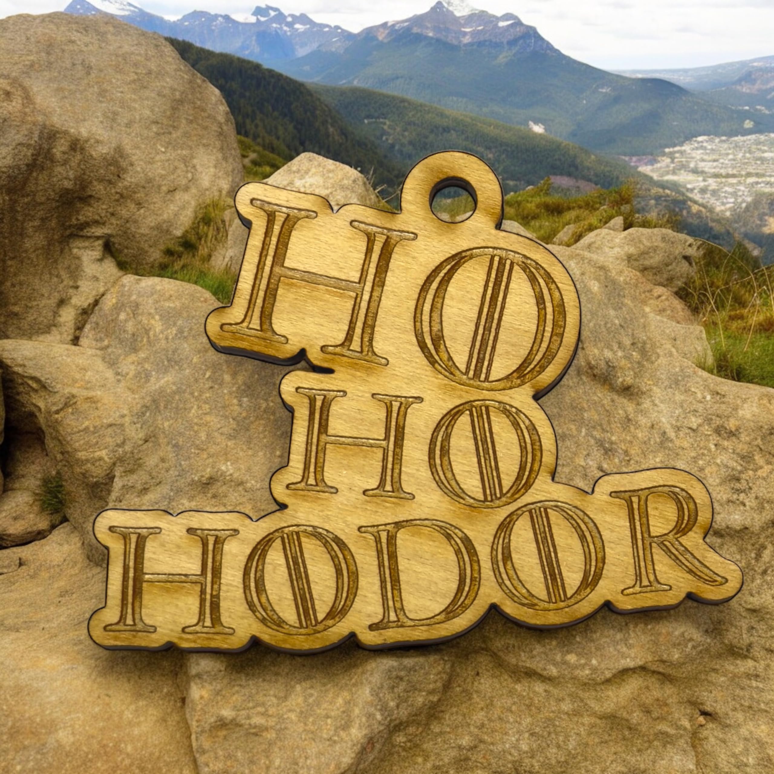 Raw wood ornament 4x3in Ho Ho Hodor