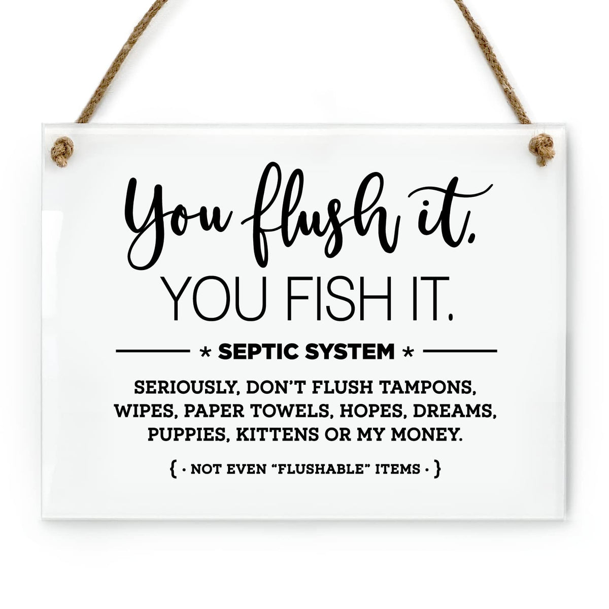 Reilly Originals 6x8 inch You Flush It Fish It bathroom sign