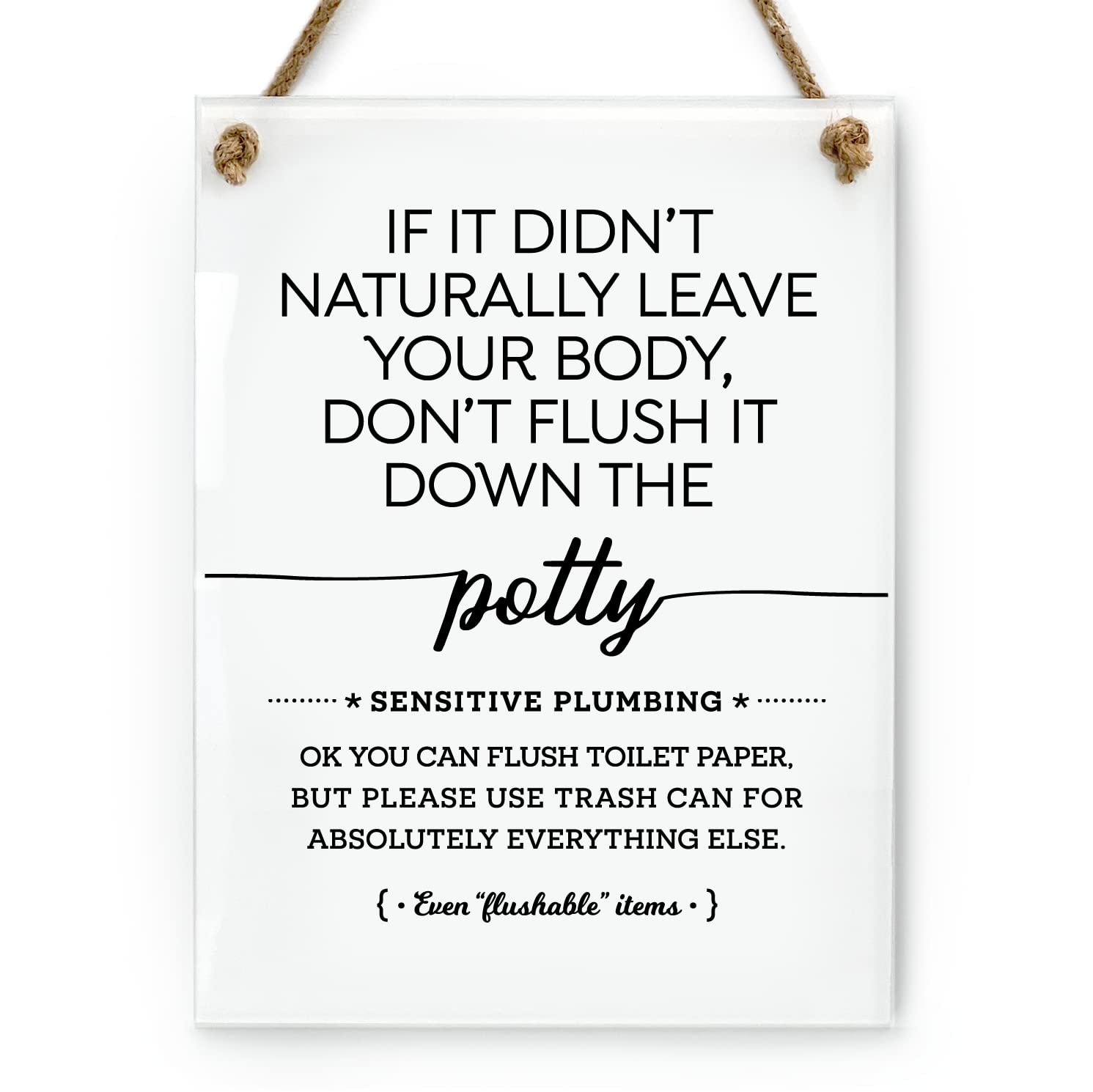 Reilly Originals designer bathroom sign 6x8 inch with rope