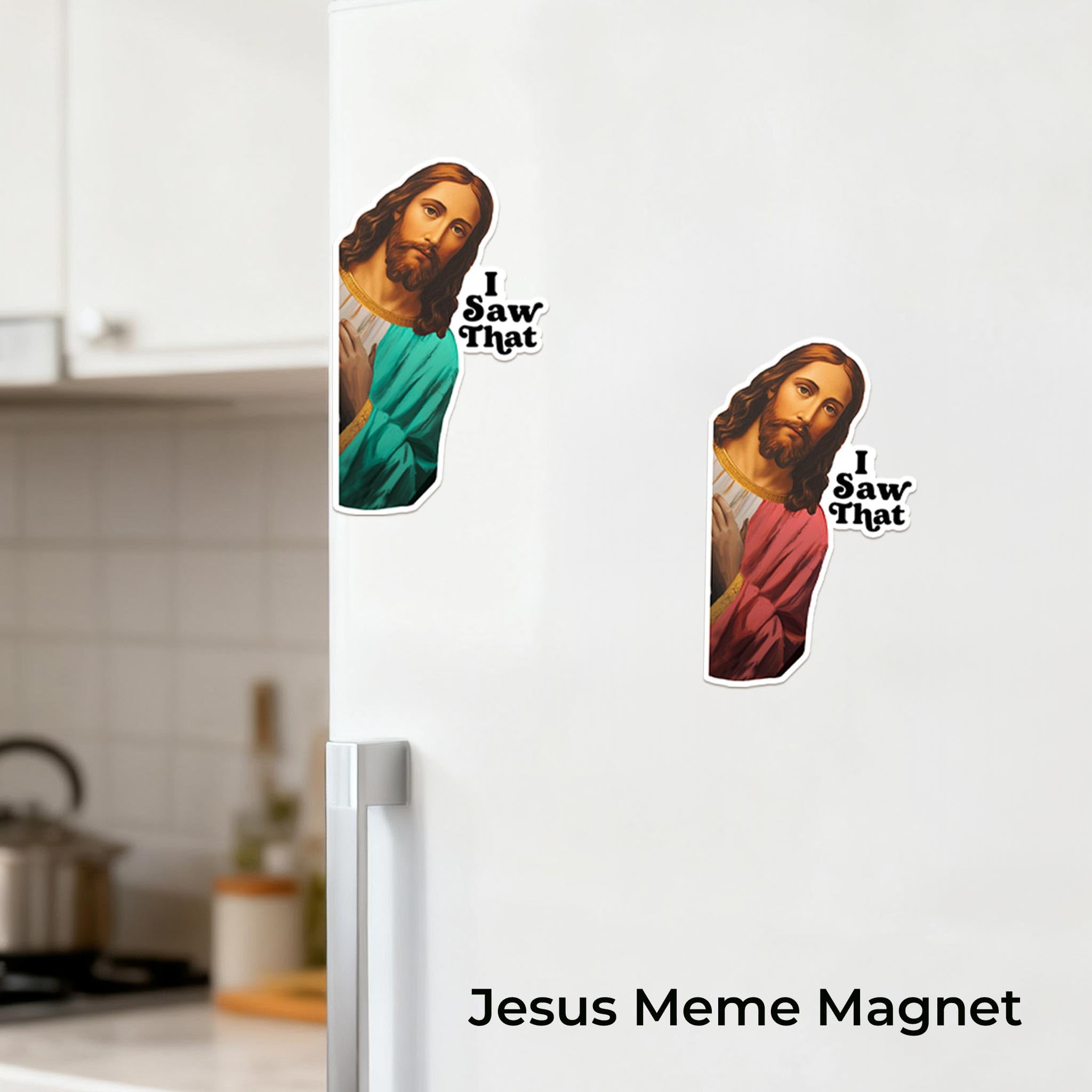 Magnet for magnetic surfaces fridge garage indoor doors Jesus I Saw That