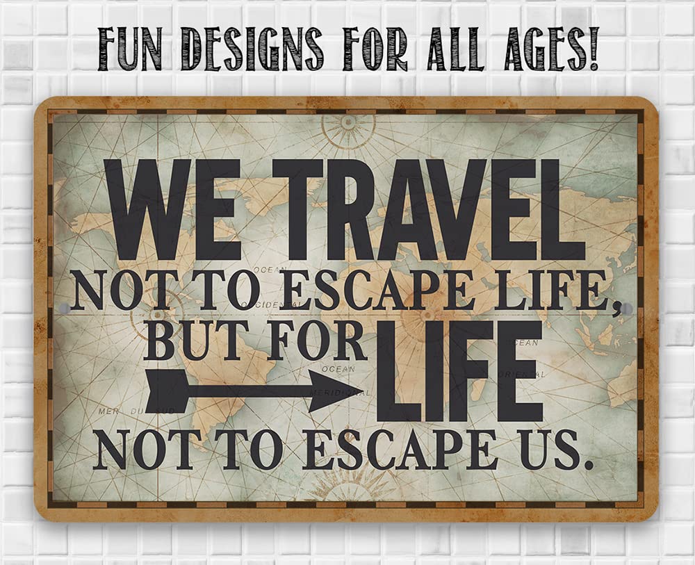 Travelers and adventurers gift sign