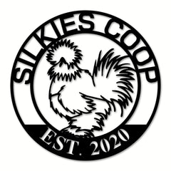 Silkie Chicken Coop Sign laser-cut from 18 gauge steel