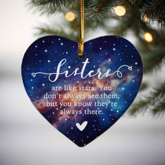 Sisters are Like Stars Keepsake Gift ceramic ornament 3 inch